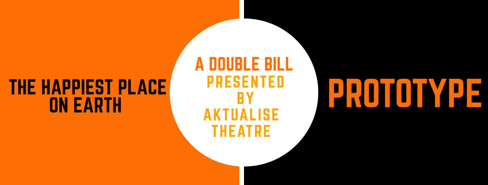 Double Bill: The Happiest Place on Earth / Prototype